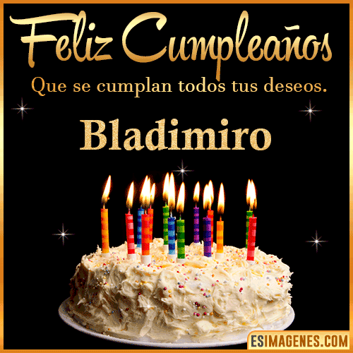 Gif de torta de cumpleaños para  Bladimiro