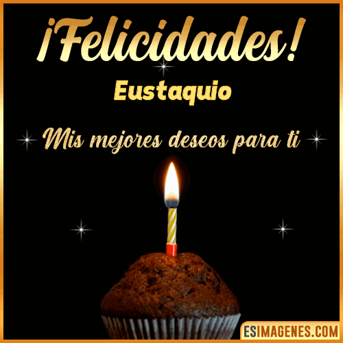 Gif de Felicidades  Eustaquio