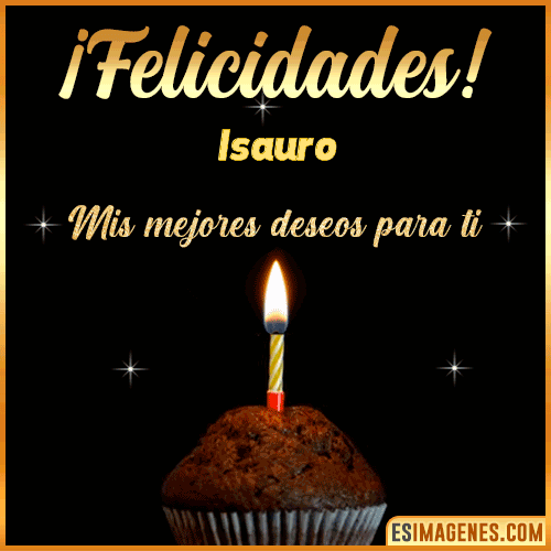 Gif de Felicidades  Isauro
