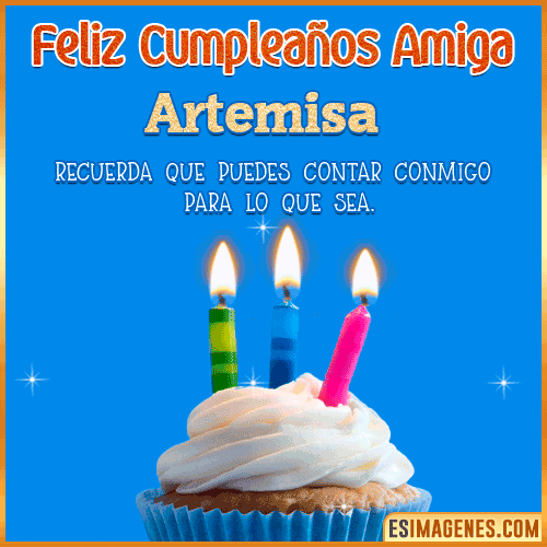 Gif Feliz Cumpleaños Amiga  Artemisa