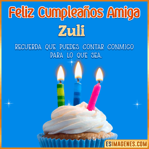 Gif Feliz Cumpleaños Amiga  Zuli