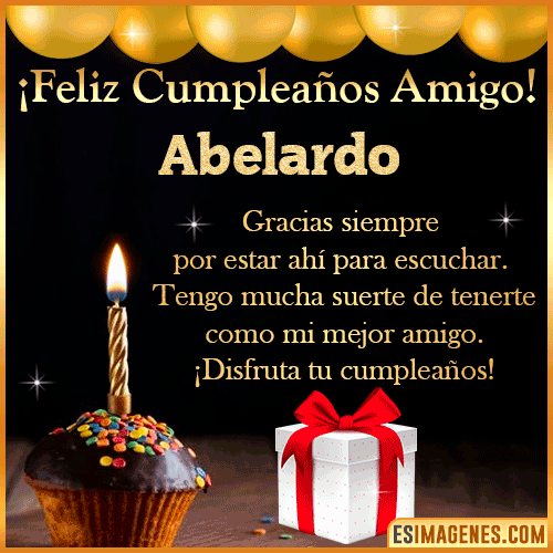 Gif feliz Cumpleaños Amigo  Abelardo