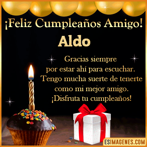 Gif feliz Cumpleaños Amigo  Aldo