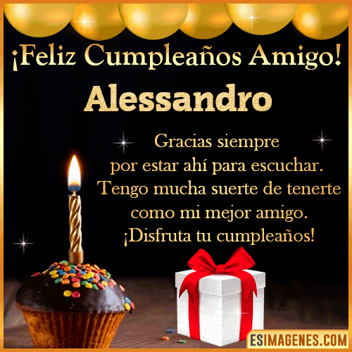 Gif feliz Cumpleaños Amigo  Alessandro