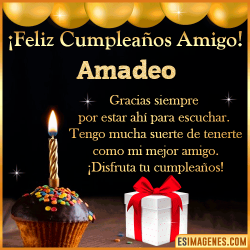 Gif feliz Cumpleaños Amigo  Amadeo