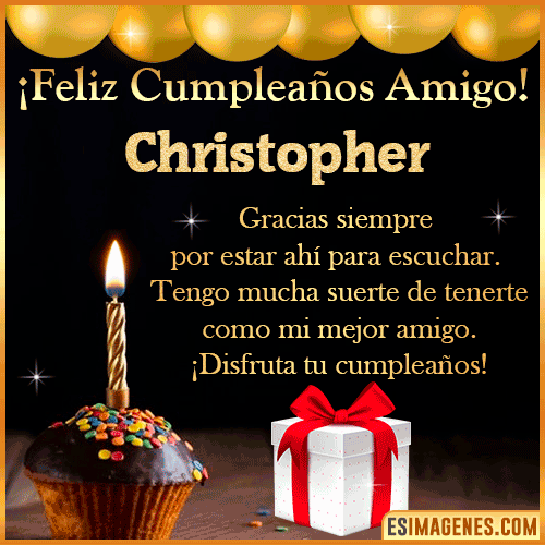 Gif feliz Cumpleaños Amigo  Christopher