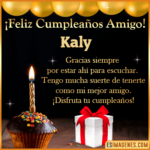 Gif feliz Cumpleaños Amigo  Kaly