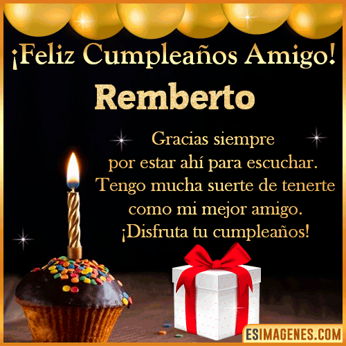 Gif feliz Cumpleaños Amigo  Remberto