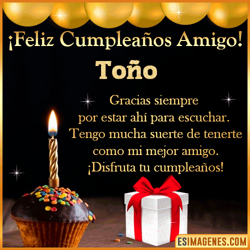 Gif feliz Cumpleaños Amigo  Toño