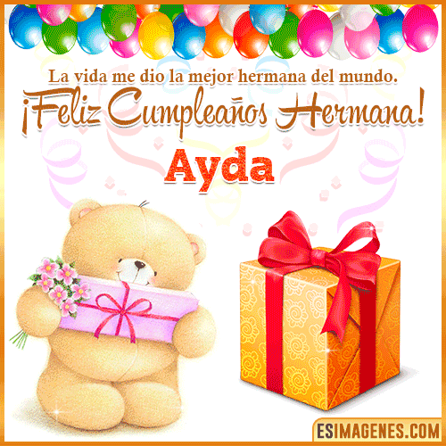 Gif de Feliz Cumpleaños hermana  Ayda