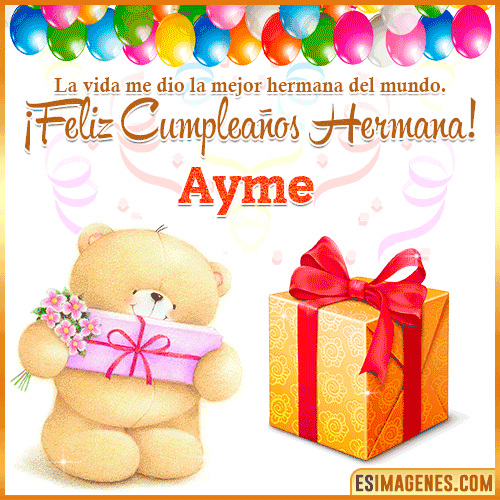 Gif de Feliz Cumpleaños hermana  Ayme