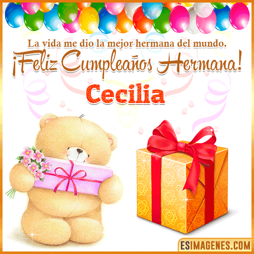 Gif de Feliz Cumpleaños hermana  Cecilia