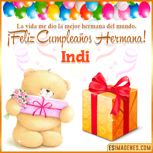 Gif de Feliz Cumpleaños hermana  Indi Gif de Feliz Cumpleaños hermana  Indi