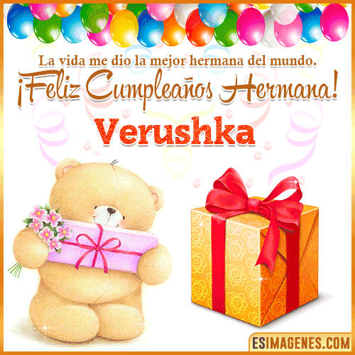 Gif de Feliz Cumpleaños hermana  Verushka