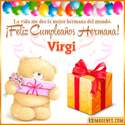 Gif de Feliz Cumpleaños hermana  Virgi