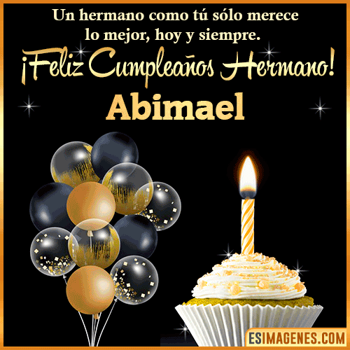Gif feliz cumpleaños hermano  Abimael