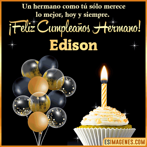 Gif feliz cumpleaños hermano  Edison