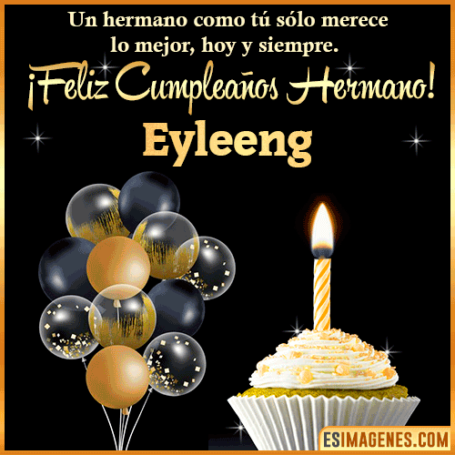 Gif feliz cumpleaños hermano  Eyleeng