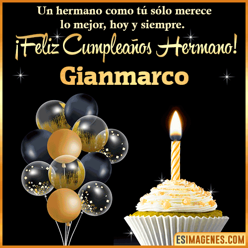 Gif feliz cumpleaños hermano  Gianmarco