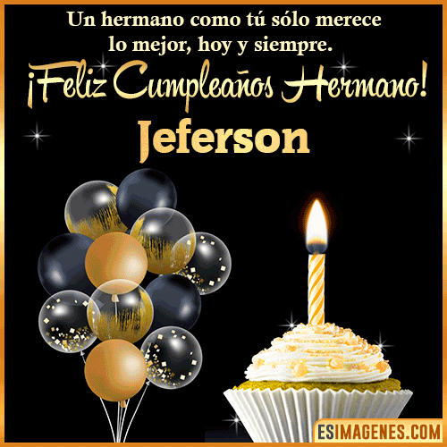 Gif feliz cumpleaños hermano  Jeferson
