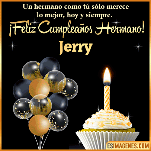 Gif feliz cumpleaños hermano  Jerry