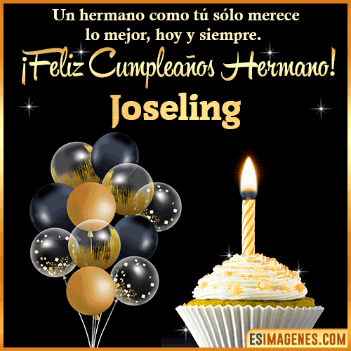 Gif feliz cumpleaños hermano  Joseling