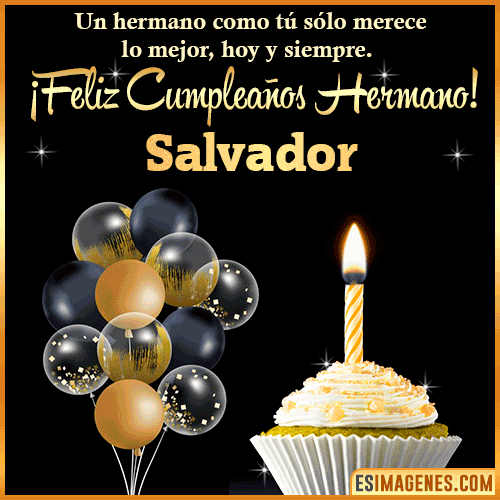Gif feliz cumpleaños hermano  Salvador