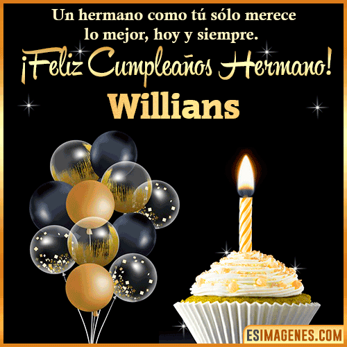 Gif feliz cumpleaños hermano  Willians