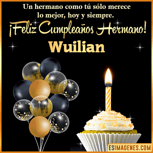 Gif feliz cumpleaños hermano  Wuilian