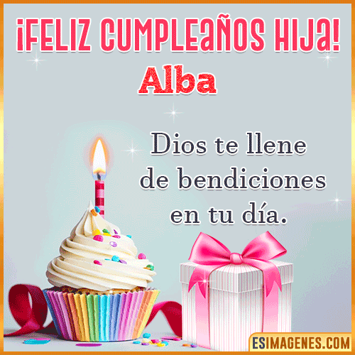 Gif de feliz Cumpleaños Hija  Alba