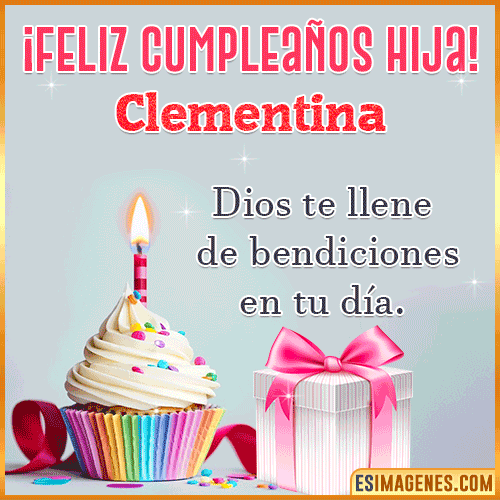 Gif de feliz Cumpleaños Hija  Clementina