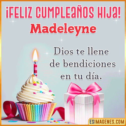 Gif de feliz Cumpleaños Hija  Madeleyne