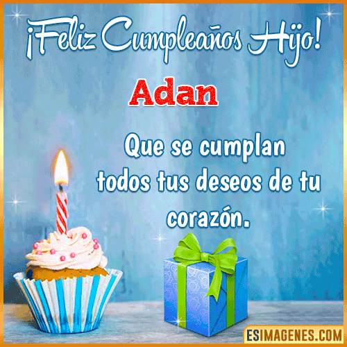Gif Feliz Cumpleaños Hijo  Adan