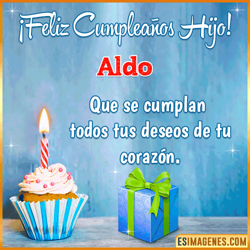Gif Feliz Cumpleaños Hijo  Aldo