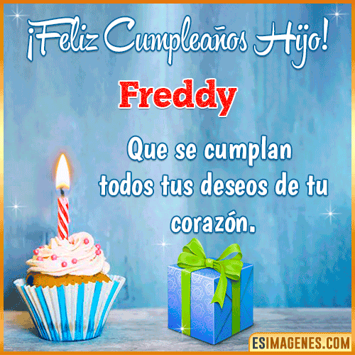 Gif Feliz Cumpleaños Hijo  Freddy