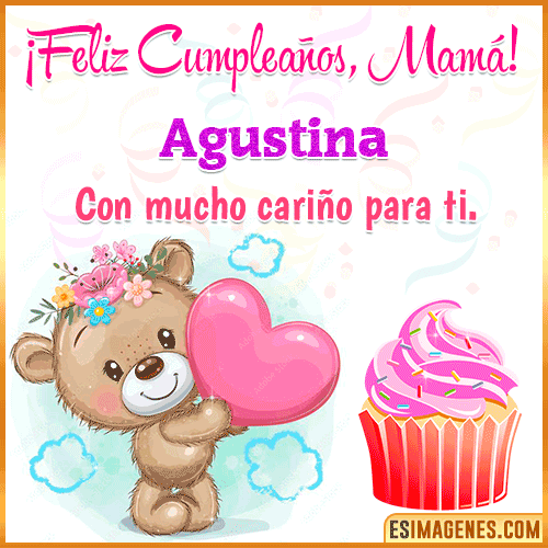 Gif de cumpleaños para mamá  Agustina