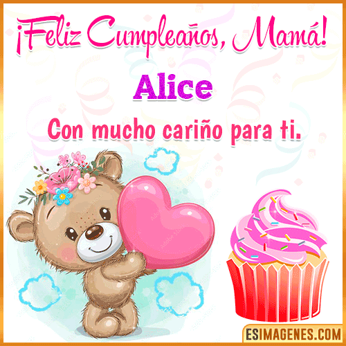 Gif de cumpleaños para mamá  Alice