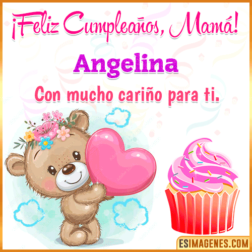 Gif de cumpleaños para mamá  Angelina