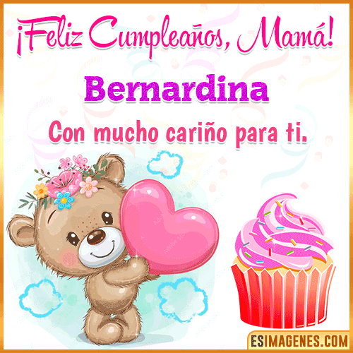 Gif de cumpleaños para mamá  Bernardina