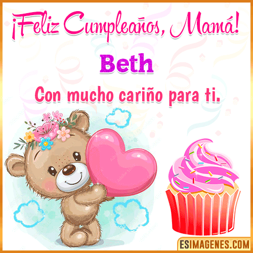 Gif de cumpleaños para mamá  Beth