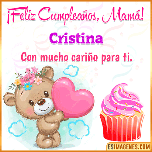 Gif de cumpleaños para mamá  Cristina
