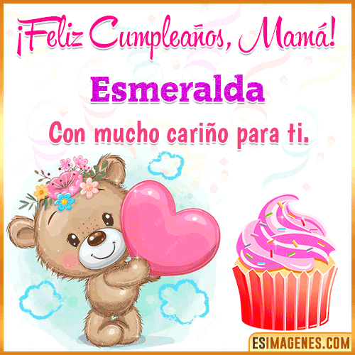 Gif de cumpleaños para mamá  Esmeralda