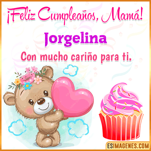 Gif de cumpleaños para mamá  Jorgelina
