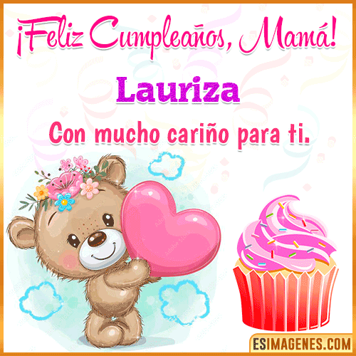 Gif de cumpleaños para mamá  Lauriza