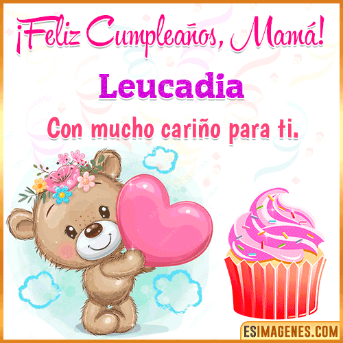 Gif de cumpleaños para mamá  Leucadia
