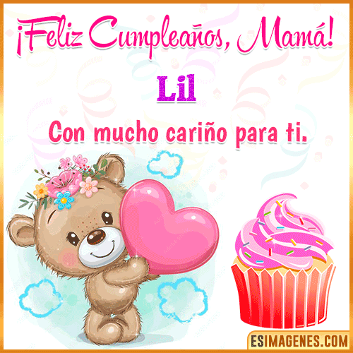 Gif de cumpleaños para mamá  Lil