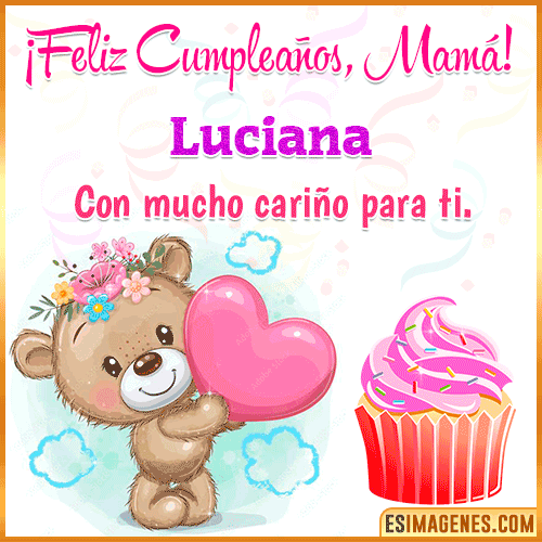 Gif de cumpleaños para mamá  Luciana