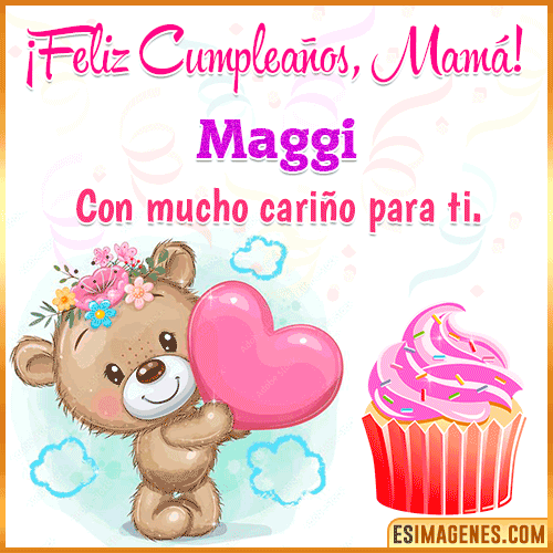 Gif de cumpleaños para mamá  Maggi