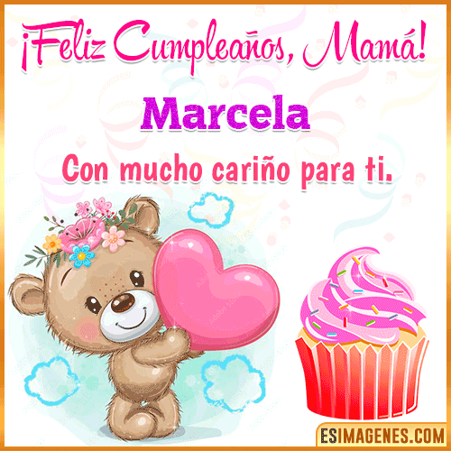 Gif de cumpleaños para mamá  Marcela