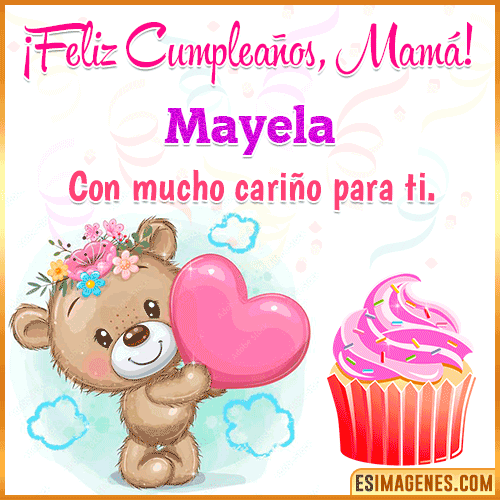 Gif de cumpleaños para mamá  Mayela